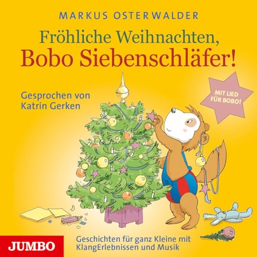 Fröhliche Weihnachten, Bobo Siebenschläfer: Geschichten für ganz Kleine mit KlangErlebnissen und Musik von Jumbo Neue Medien + Verla